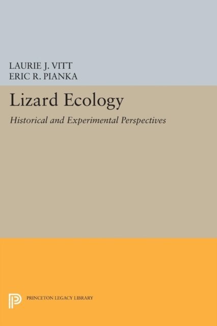 Eric R. Pianka, Laurie J. Vitt - Lizard Ecology, E-bok