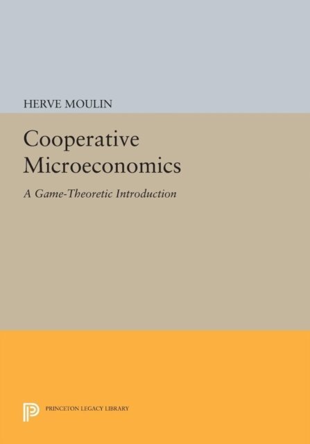 Herve Moulin - Cooperative Microeconomics, E-bok