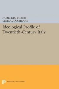 Norberto Bobbio - Ideological Profile of Twentieth-Century Italy, E-bok