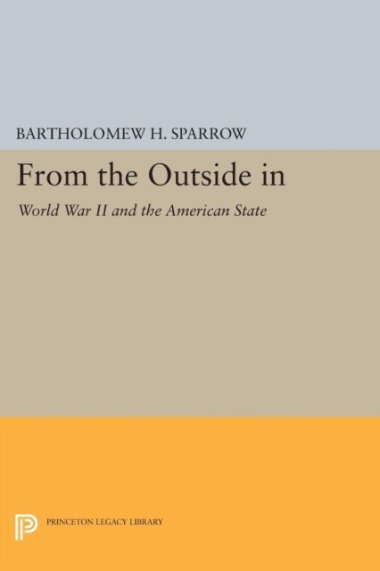 Bartholomew H. Sparrow - From the Outside In, E-bok