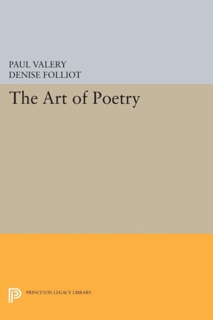 Paul Valery - Art of Poetry, E-bok