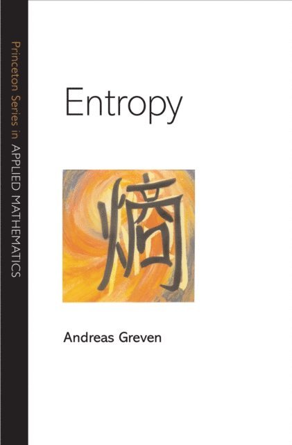 Gerald Warnecke, Gerhard Keller, Andreas Greven - Entropy, E-bok