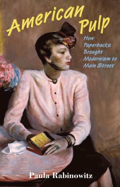 Paula Rabinowitz - American Pulp, E-bok