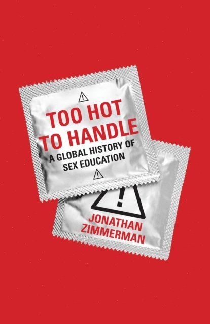 Jonathan Zimmerman - Too Hot to Handle, E-bok