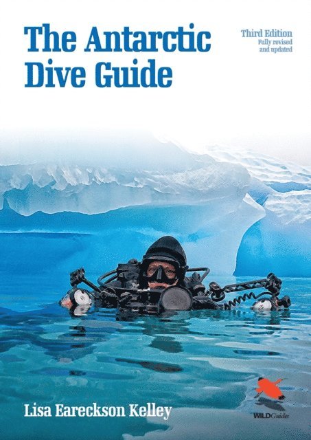 Lisa Eareckson Kelley - Antarctic Dive Guide, E-bok
