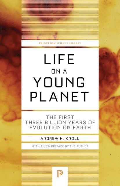 Andrew H. Knoll - Life on a Young Planet, E-bok