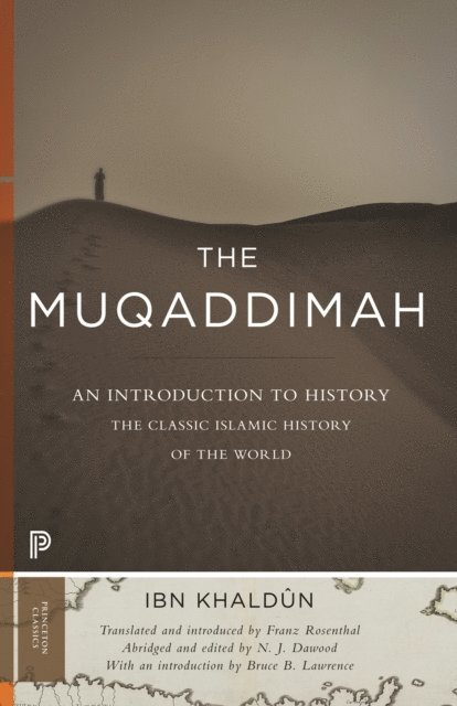 Ibn Khaldun, N. J. Dawood - Muqaddimah, E-bok