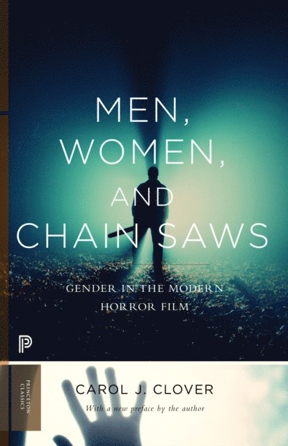 Carol J. Clover - Men, Women, and Chain Saws, E-bok
