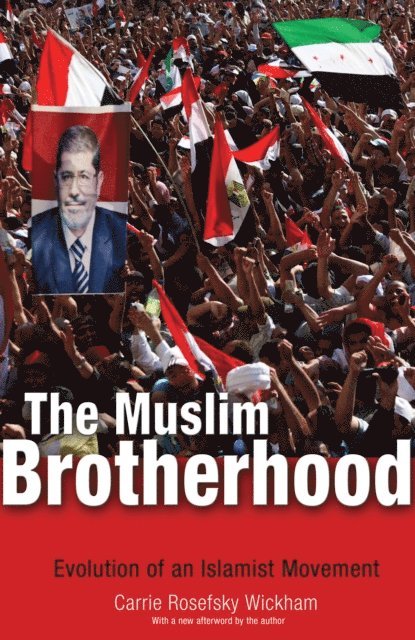 Carrie Rosefsky Wickham - Muslim Brotherhood, E-bok. Tillgänglighet: Lägg i varukorg