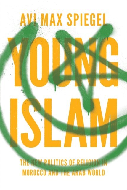 Avi Max Spiegel - Young Islam, E-bok