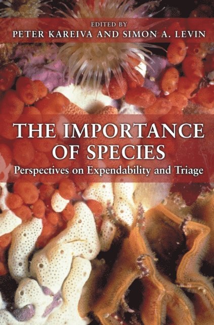 Simon A. Levin, Peter Kareiva - Importance of Species, E-bok