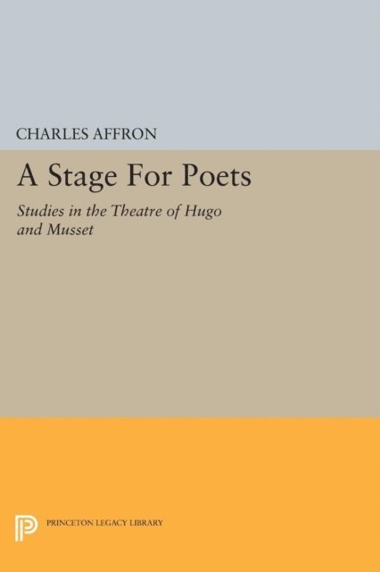 Charles Affron - Stage For Poets, E-bok