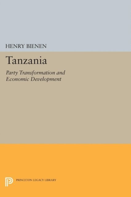 Henry S. Bienen - Tanzania, E-bok