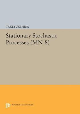 Takeyuki Hida - Stationary Stochastic Processes, E-bok