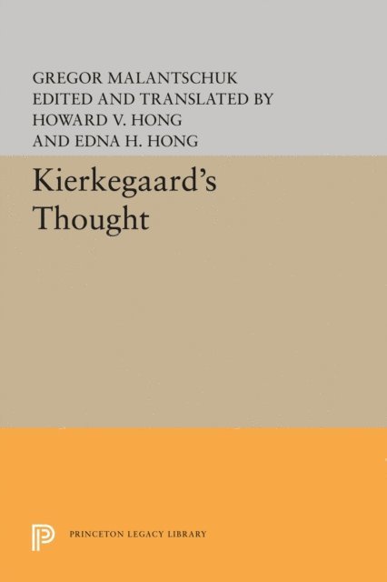 Gregor Malantschuk - Kierkegaard's Thought, E-bok