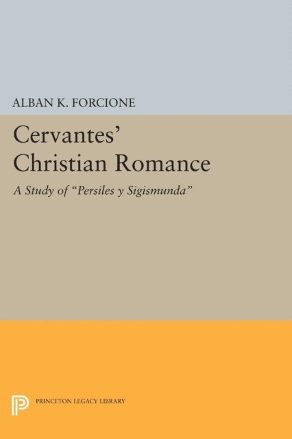 Alban K. Forcione - Cervantes' Christian Romance, E-bok. Tillgänglighet: Lägg i varukorg