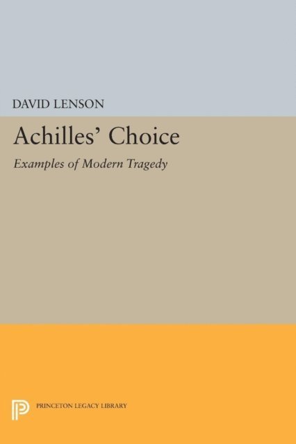 David Lenson - Achilles' Choice, E-bok