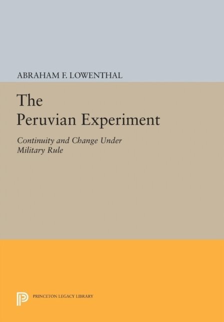 Abraham F. Lowenthal - Peruvian Experiment, E-bok