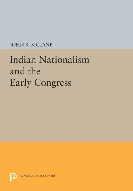 John R. McLane - Indian Nationalism and the Early Congress, E-bok. Tillgänglighet: Lägg i varukorg