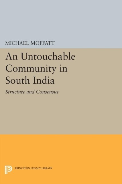 Michael Moffatt - Untouchable Community in South India, E-bok