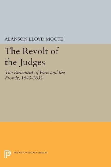 Alanson Lloyd Moote - Revolt of the Judges, E-bok