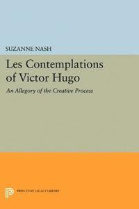 Suzanne Nash - CONTEMPLATIONS of Victor Hugo, E-bok