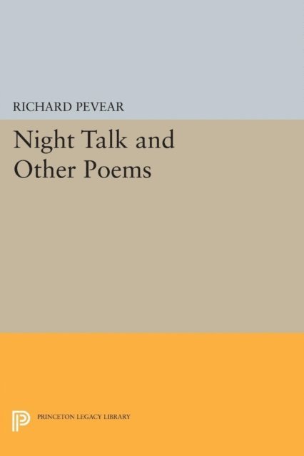 Richard Pevear - Night Talk and Other Poems, E-bok