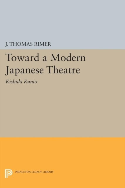 J. Thomas Rimer - Toward a Modern Japanese Theatre, E-bok