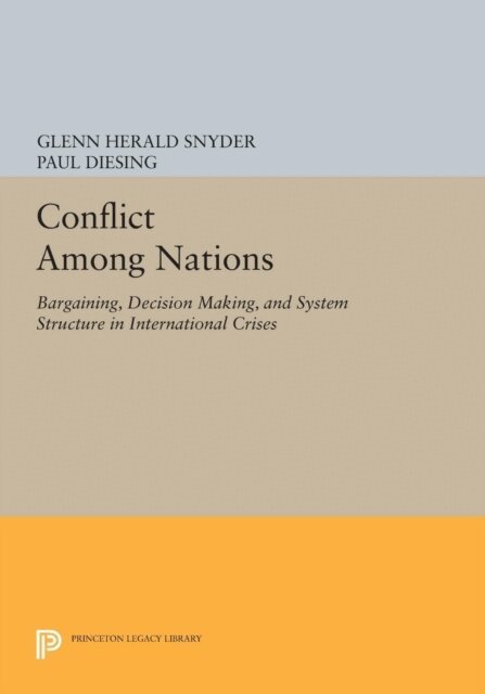 Paul Diesing, Glenn Herald Snyder - Conflict Among Nations, E-bok