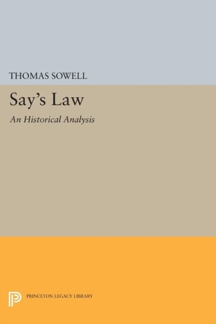 Thomas Sowell - Say's Law, E-bok