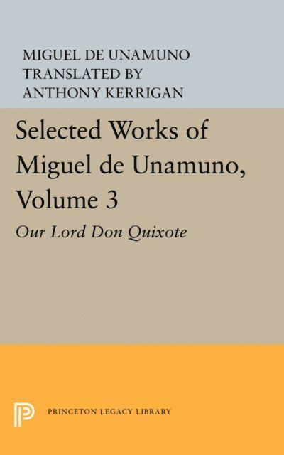 Miguel de Unamuno, Anthony Kerrigan - Selected Works of Miguel de Unamuno, Volume 3, E-bok