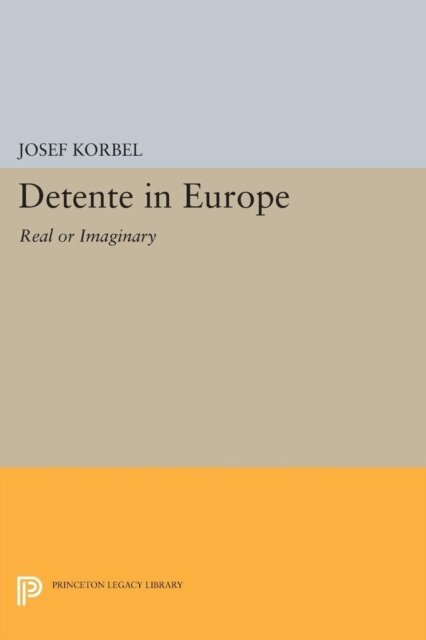 Josef Korbel - Detente in Europe, E-bok. Tillgänglighet: Lägg i varukorg