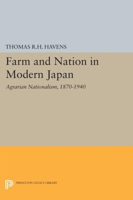 Thomas R.H. Havens - Farm and Nation in Modern Japan, E-bok. Tillgänglighet: Lägg i varukorg