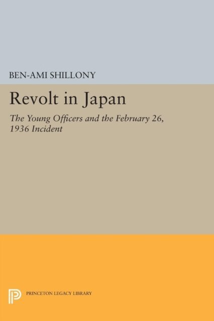 Ben-Ami Shillony - Revolt in Japan, E-bok