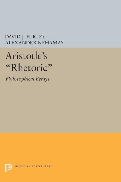 Alexander Nehamas, David J. Furley - Aristotle's Rhetoric, E-bok