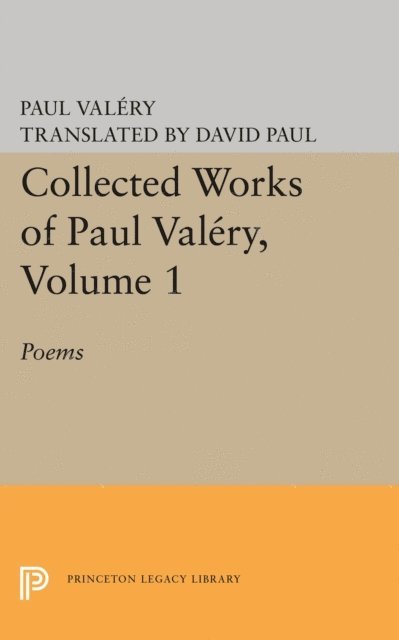 Paul Valery, James R. Lawler - Collected Works of Paul Valery, Volume 1, E-bok