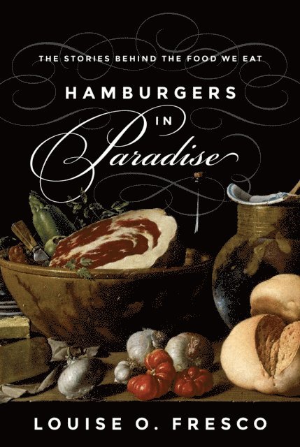 Louise O. Fresco - Hamburgers in Paradise, E-bok