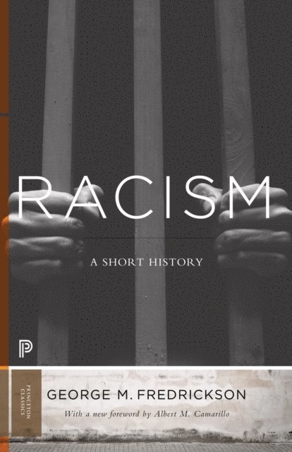 George M. Fredrickson - Racism, E-bok