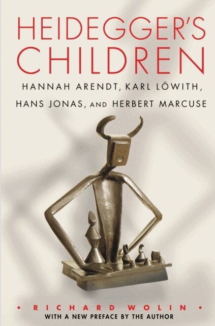 Richard Wolin - Heidegger's Children, E-bok