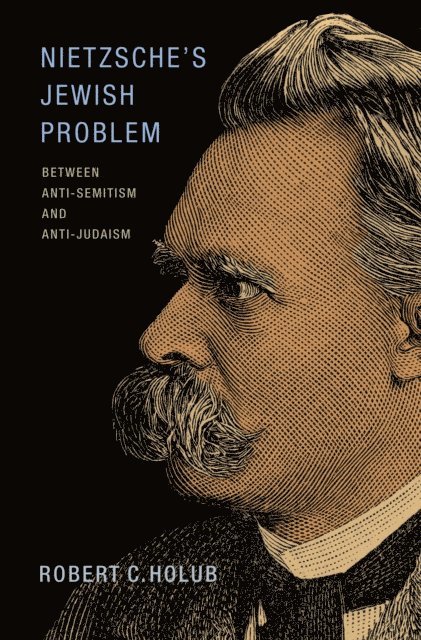 Robert C. Holub - Nietzsche's Jewish Problem, E-bok