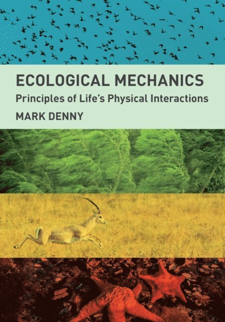 Mark Denny - Ecological Mechanics, E-bok