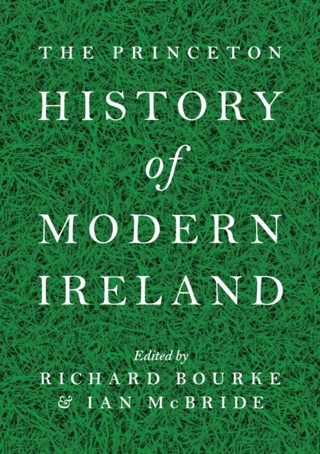 Ian McBride, Richard Bourke - Princeton History of Modern Ireland, E-bok