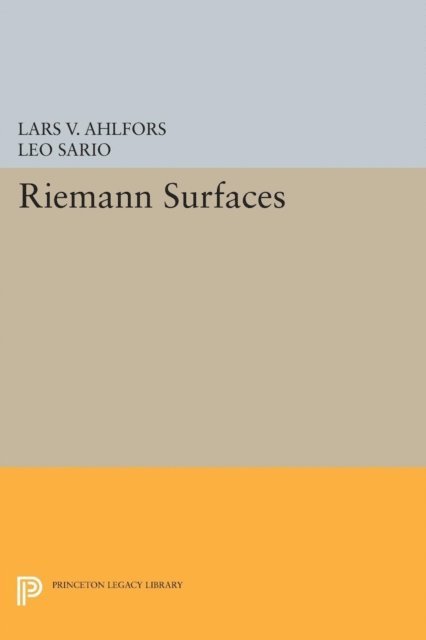 Leo Sario, Lars Valerian Ahlfors - Riemann Surfaces, E-bok