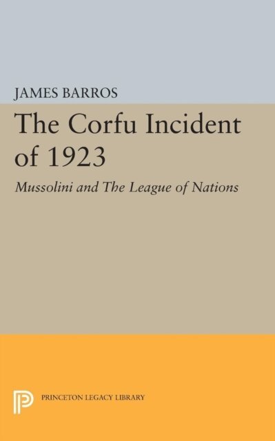 James Barros - Corfu Incident of 1923, E-bok