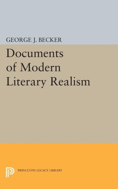 George Joseph Becker - Documents of Modern Literary Realism, E-bok