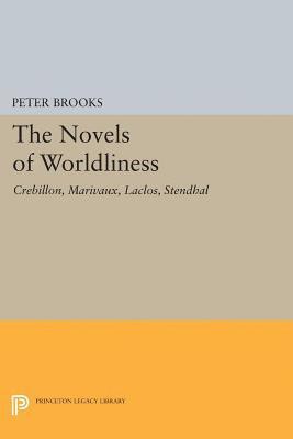 Peter Brooks - Novel of Worldliness, E-bok