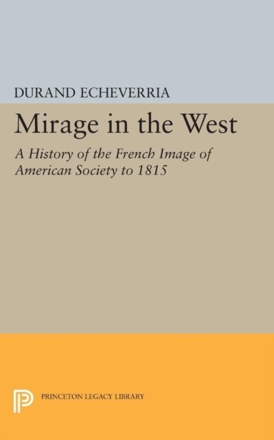 Durand Echeverria - Mirage in the West, E-bok