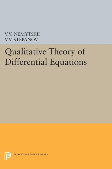 Viktor Vladimirovich Nemytskii - Qualitative Theory of Differential Equations, E-bok
