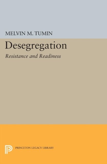 Melvin Marvin Tumin - Desegregation, E-bok