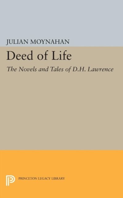 Julian Moynahan - Deed of Life, E-bok